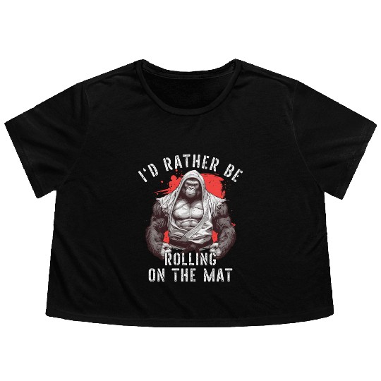 I'd Rather Be Rolling On The Mat Jiu Jitsu BJJ Flowy Cropped Tees