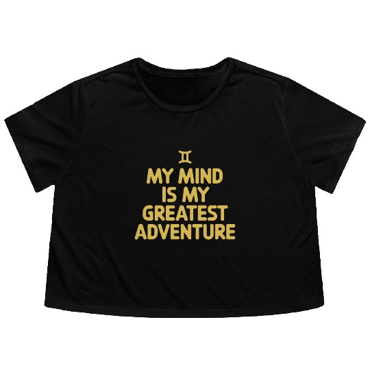 Gemini Zodiac My Mind Is My Greatest Adventure Flowy Cropped Tees