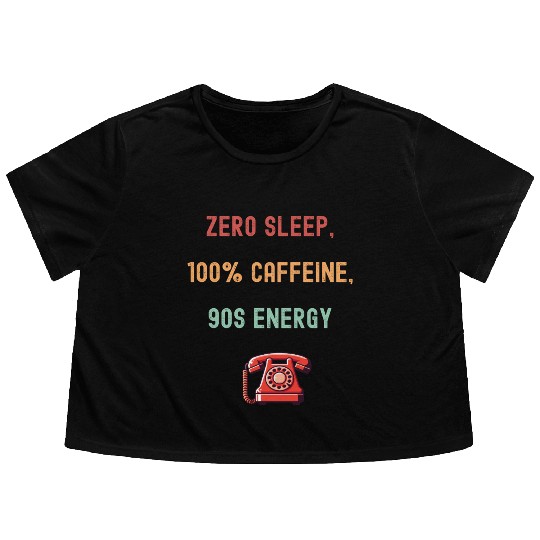 Zero Sleep 100 Caffeine Flowy Cropped Tees