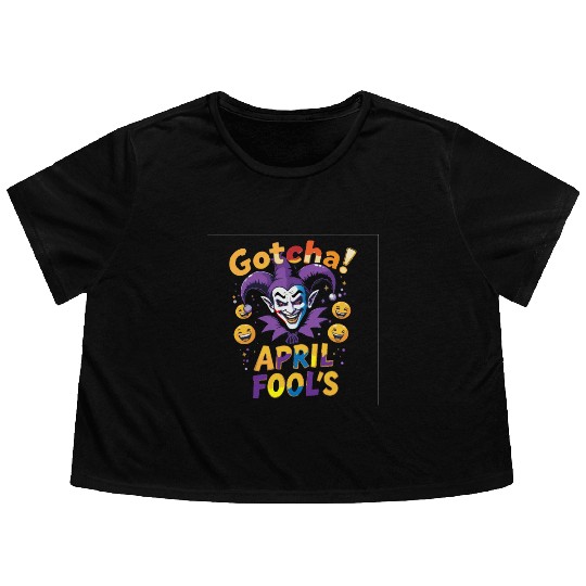 "Gotcha! April Fool’s – Funny Jester & Prank Flowy Cropped Tees