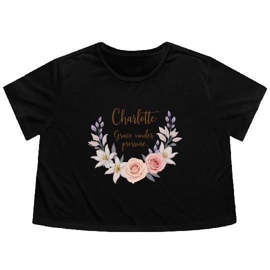 Charlotte, grace under pressure Flowy Cropped Tees