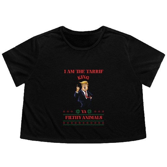 I AM THE TARIFF KING YA FILTHY ANIMALS Flowy Cropped Tees