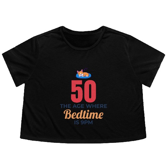 50th Birthday Bedtime 9PM Corgi Funny Flowy Cropped Tees