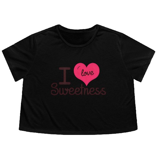 I Love Sweetness Flowy Cropped Tees, Cute Valentine’s Gift