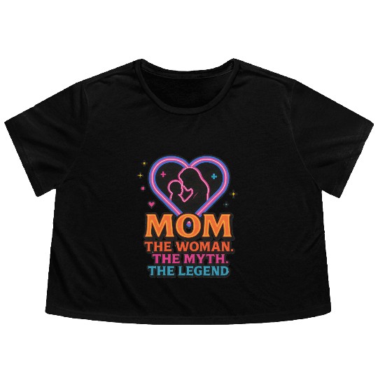 The Mom. The Myth. The Legend. Flowy Cropped Tees