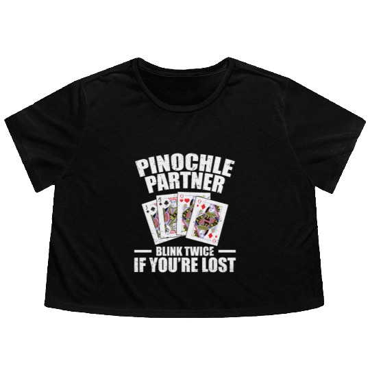 Pinochle Partner Blink Twice If You're Lost Flowy Cropped Tees