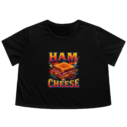 Ham And Cheese Sandwich Favorite Food Weird 90s Flowy Cropped Tees