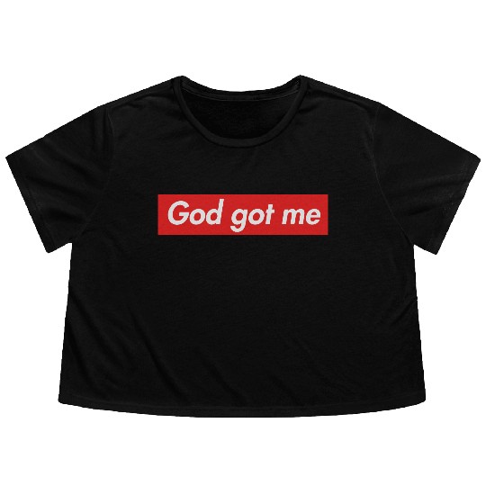 God got me Flowy Cropped Tees