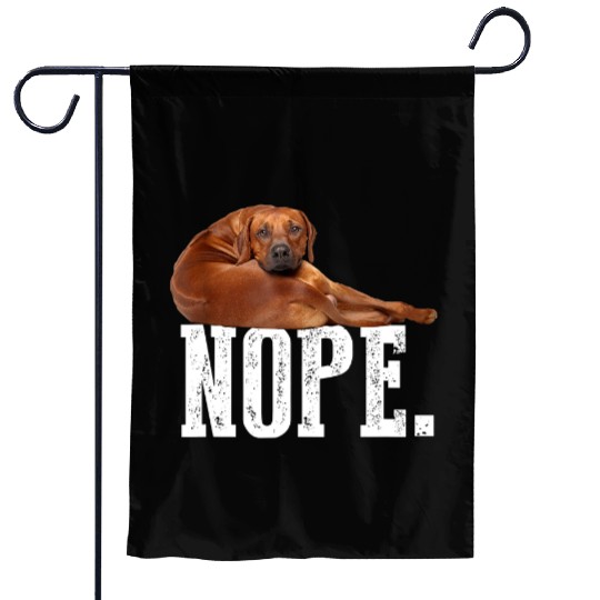 Nope Lazy Rhodesian Ridgeback Garden Flags Dog Lover Gi