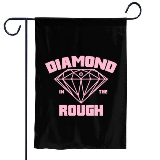 Diamond In The Rough - Ladies Garden Flags