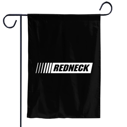 REDNECK Garden Flags