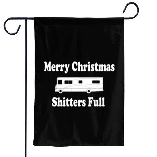 Christmas Vacation - Merry Christmas Shitters Full Garden Flags