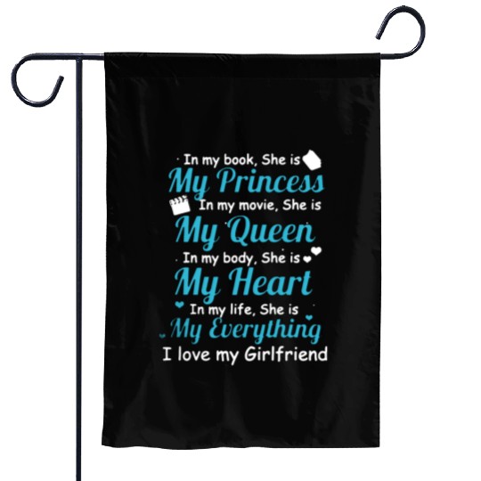 I LOVE MY GIRLFRIEND Garden Flags