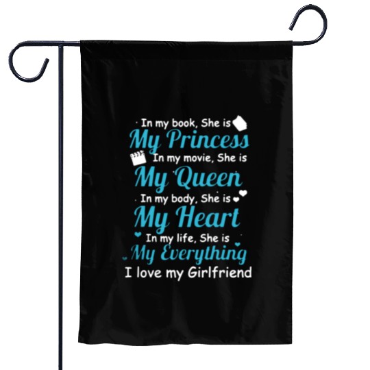 I LOVE MY GIRLFRIEND Garden Flags