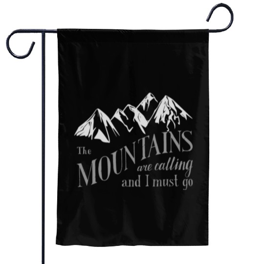 the mountains are calling Garden Flags