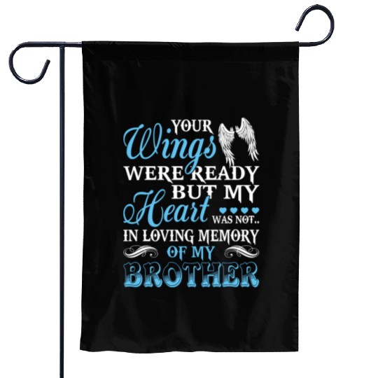 In Loving Memory Of My Brother Garden Flags