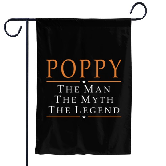 Poppy - Poppy The Man The Myth The Legend Garden Flags