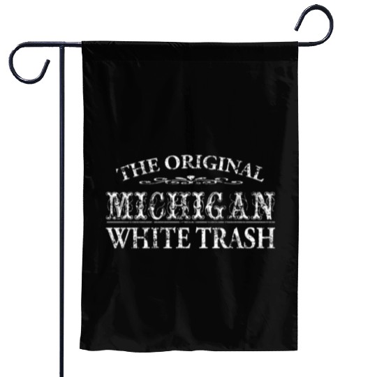 Funny Redneck Michigan White Trash Garden Flags