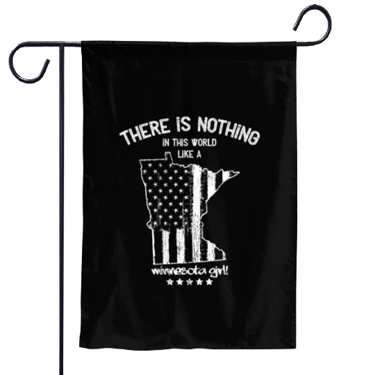 USA: Nothing In Like A Minnesota State Girl Gift Garden Flags