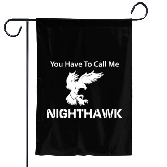 Call Me Nighthawk Step Brothers Garden Flags