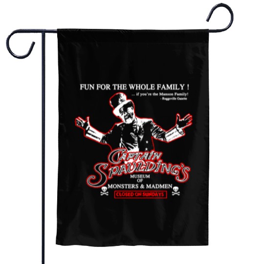 Captain Spaulding - Museum of monsters and madme Garden Flags