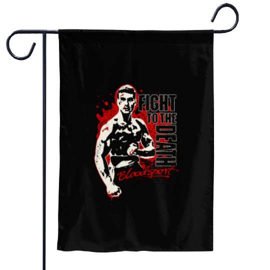 Bloodsport - Fight to the death freaking Garden Flags