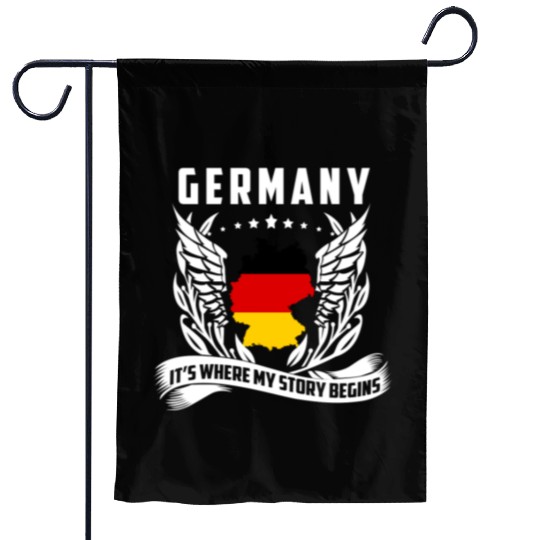 Germany - Germany is where my story begins Garden Flags