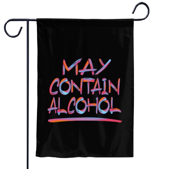 MAY CONTAIN ALCOHOL 2 Garden Flags