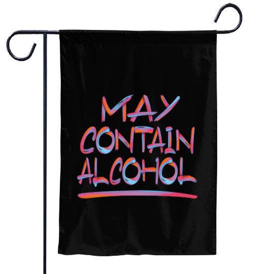 MAY CONTAIN ALCOHOL 2 Garden Flags