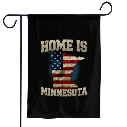 Home is Minnesota USA US map gift unique fans Proud Strong Support Garden Flags