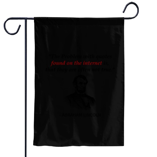 Funny Abraham Lincoln History Teacher Garden Flags Source