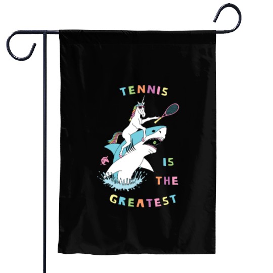 Tennis Is The Greatest Unicorn Riding Shark Garden Flags