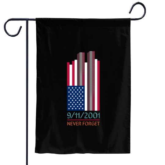 9-11-2001 We Will Never Forget - Patriot Day Garden Flags