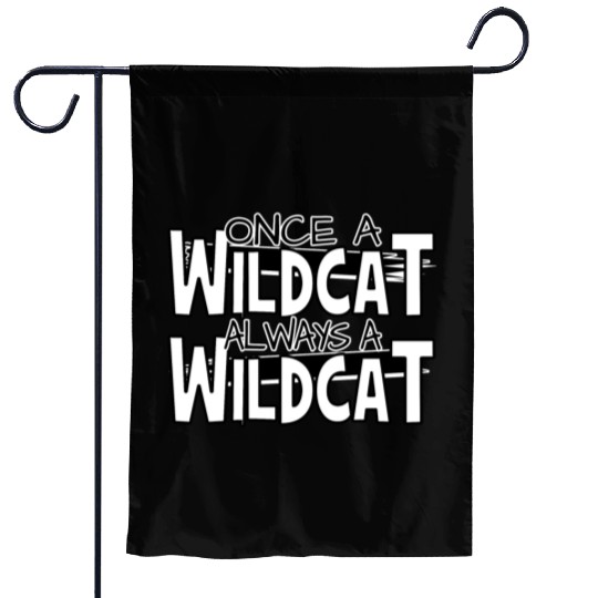 Once A Wildcat Always A Wildcat School Pride Garden Flags