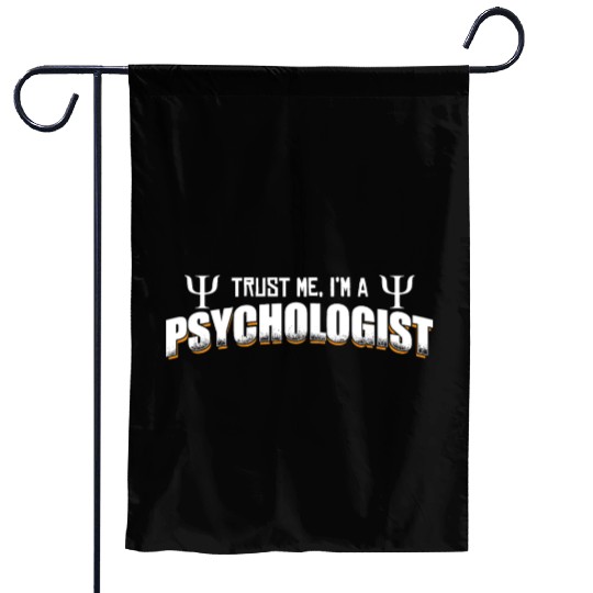 trust me, psychology. Garden Flags