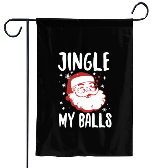 Jingle My Balls Garden Flags Christmas Funny Holiday Part