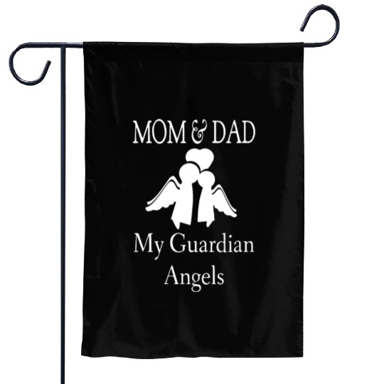 mom and dad my guardian angles mom Garden Flags