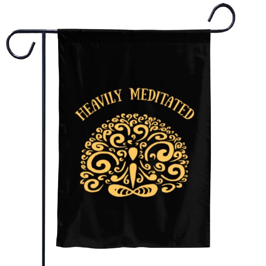 Heavily Meditated Garden Flags Mindfulness Yoga Spiritual