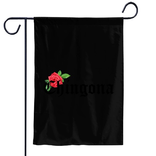 chingona Mexican Quotes Garden Flags