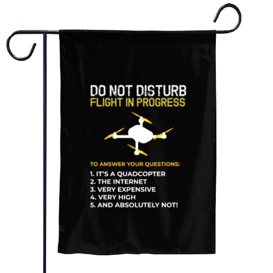 Do Not Disturb Flight In Progress Drone Hobby Rc Garden Flags
