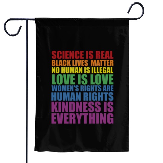 Science is Real Black Lives Matter Love Is... Garden Flags