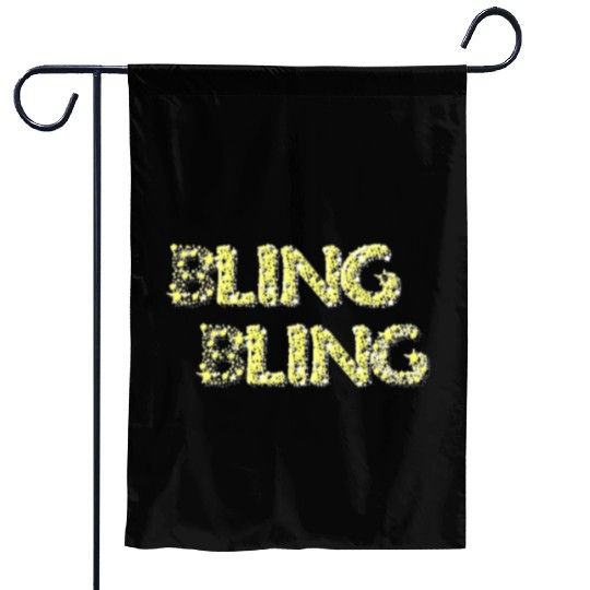 Bling bling jewelrey and riches diamond life Garden Flags