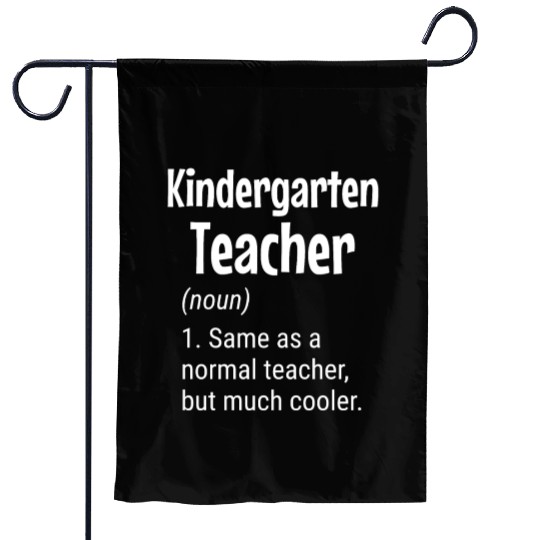 Kindergarten Teacher Definition, Funny Teacher Garden Flags