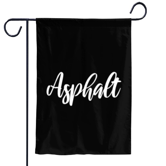 Asphalt Garden Flags