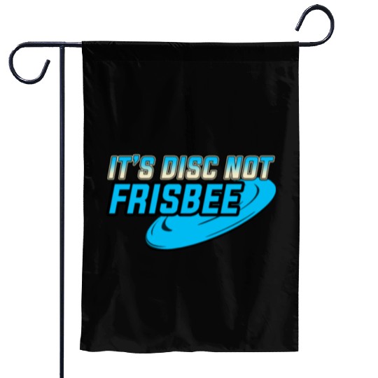 It's a Disc not Frisbee Disc Golf Ultimate Frisbee Garden Flags