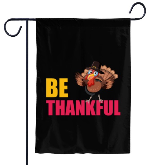 Be Thankful Thanksgiving Turkey Garden Flags