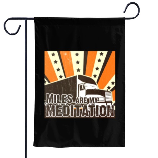 Truck Driver Load Miles Happy Trucker Road Runner Garden Flags