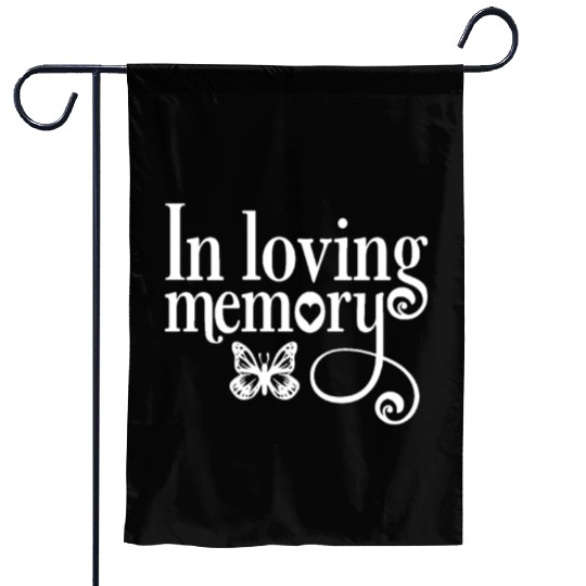 In Memory Of In Loving Memory Garden Flags