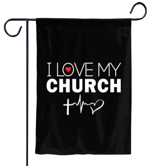 I Love My Church Garden Flags