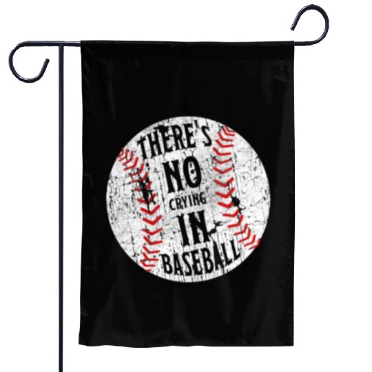 There's No Crying In Baseball I Love Sport Softba Garden Flags